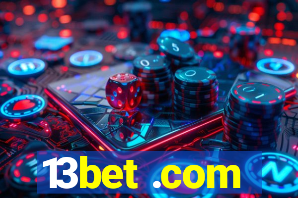 13bet .com